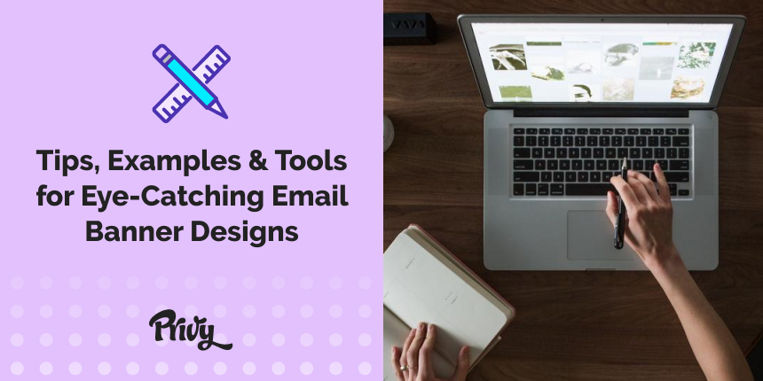 Email Banner Design 101: Tips, Tools &amp; Examples to Learn From